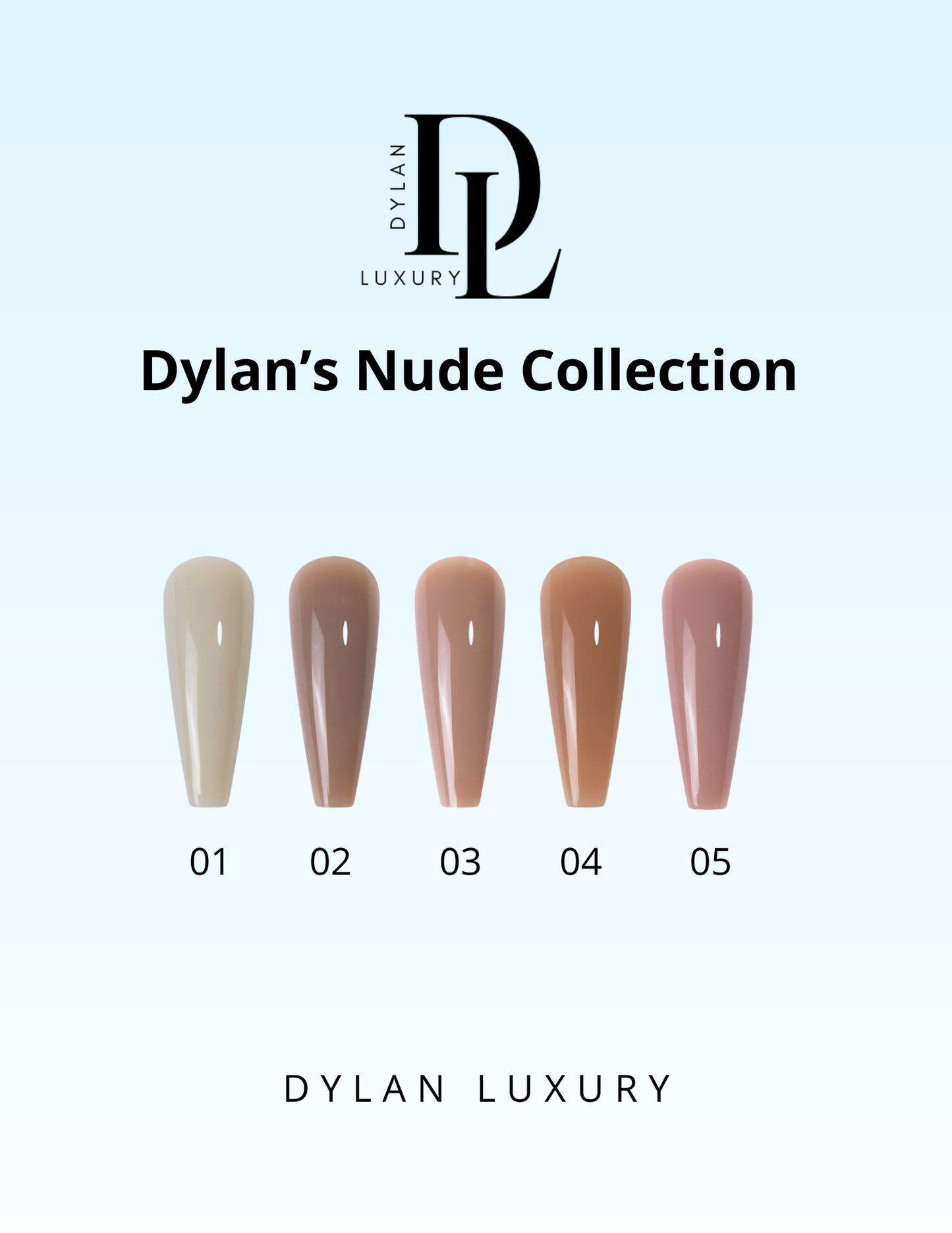 DYLAN’S NUDE COLLECTION
